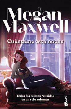 cuentame esta noche-megan maxwell-9788408305989