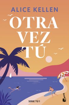 otra vez tú-alice kellen-9788408308089