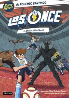 los once 10. el brazalete dorado (ebook)-roberto santiago-eduardo de los santos molina-9788408311089