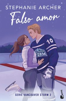 falso amor (vancouver storm, 2)-stephanie archer-9788408321989