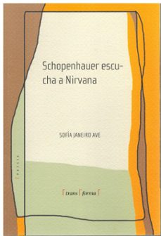 schopenhauer escucha a nirvana-sofia janeiro ave-9788409520589