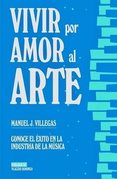 vivir por amor al arte-manuel j. villegas-9788409559589