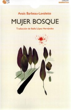 mujer bosque-anais barbeau lavalette-9788410001589