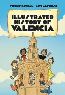 illustrated history of valencia-vicent baydal-9788410046689