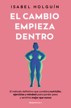el cambio empieza dentro (ebook)-isabel holguin-9788410096301