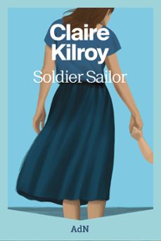 soldier sailor-claire kilroy-9788410138896