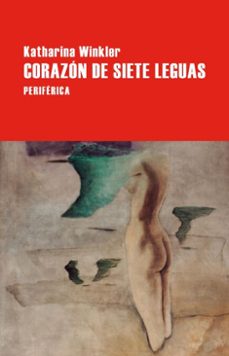 corazon de siete leguas (ebook)-katharina winkler-9788410171589