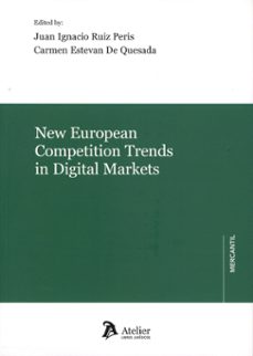 new european competition trends in digital markets-juan ignacio ruiz peris-9788410174689