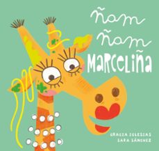 ñam ñam marceliña-gracia iglesias-9788410208889