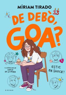 em dic goa 7 - de debò, goa? (ebook)-miriam tirado-9788410269989