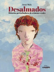 desalmados (ebook)-irene mala-9788410378889