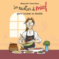 las recetas de miceli para cocinar en familia-marga coll-9788410390089