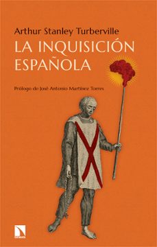 la inquisicion española-arthur stanley turberville-9788410672789