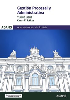 cuerpo de gestión procesal y administrativa. turno libre. casos p racticos-9788410772489