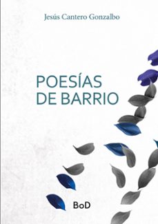 poesías de barrio-jesus cantero gonzalbo-9788410924789
