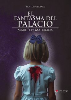 el fantasma del palacio-mari fely maturana-9788410973589