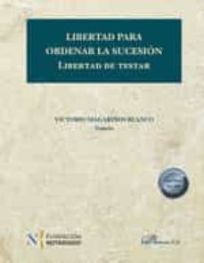 libertad para ordenar la sucesion. libertad de testar (ebook)-victorio magariños blanco-9788411223492