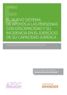 el nuevo sistema de apoyos a las personas con discapacidad y su incidencia en el ejercicio de su capacidad juridica (incluye     libro electronico)-angel carrasco perera-9788411252089