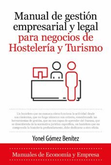 manual de gestion empresarial y legal para negocios de hosteleria y turismo (ebook)-yonel gomez benitez-9788411310789