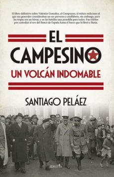 el campesino, un volcan indomable (ebook)-santiago pelaez perez-9788411312189