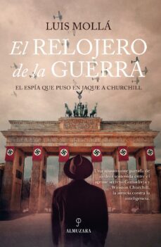 el relojero de la guerra (ebook)-luis molla ayuso-9788411314589