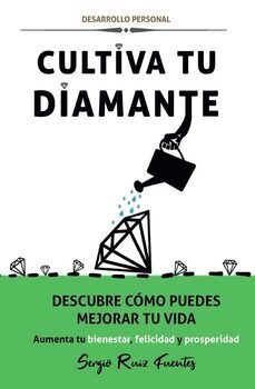 cultiva tu diamante-sergio ruiz fuentes-9788411556989