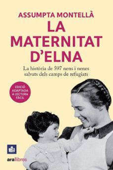 la maternitat d'elna. (lectura facil)-assumpta montella-9788411730389