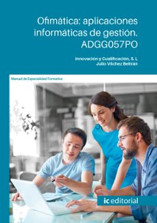 (i.b.d.) adgg057po ofimática: aplicaciones informáticas de gestión.-9788411842389