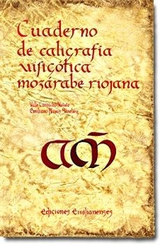 cuaderno de caligrafia visigotica morazabe riojana-valle camacho matute-emiliano navas sanchez-9788412003789