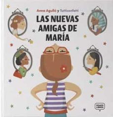 les noves amigues de la maria-anna agullo prieto-9788412075489