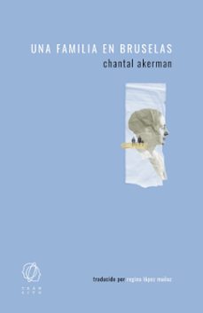 una familia en bruselas (ebook)-chantal akerman-9788412512205