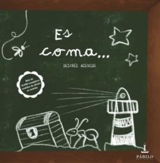 es coma...-desiree acevedo-9788412248289
