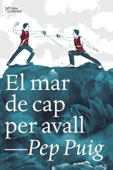 el mar de cap per avall-pep puig-9788412322989