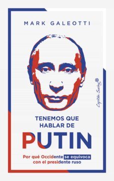tenemos que hablar de putin (ebook)-mark galeotti-9788412528589