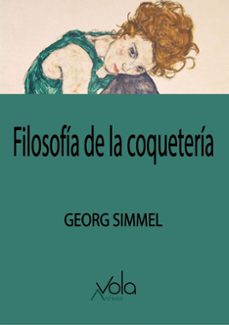 filosofía de la coquetería-georg simmel-9788412588989
