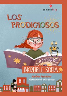 los prodigiosos 1 - increible sofia-andrea maceiras-9788412590289