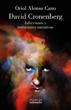 david cronenberg-oriol alonso cano-9788412657289