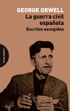 la guerra civil española-george orwell-9788412818789