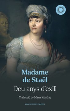 deu anys d'exili-madame de stael-9788412828689