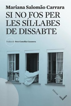si no fos per les sil·labes de dissabte-mariana salomao carrara-9788412901689