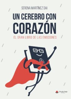un cerebro con corazón-serena martinez dai-9788413170589
