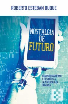 nostalgia de futuro (ebook)-roberto esteban duque-9788413394589