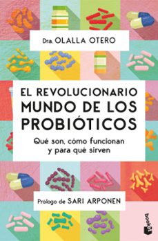 el revolucionario mundo de los probioticos-olalla otero-9788413444789