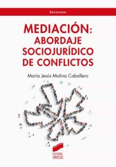 mediacion: abordaje socio-juridico de conflictos (ebook)-maria jesus molina caballero-9788413576589