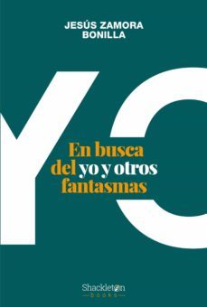 en busca del yo y otros fantasmas (ebook)-jesus zamora bonilla-9788413612089