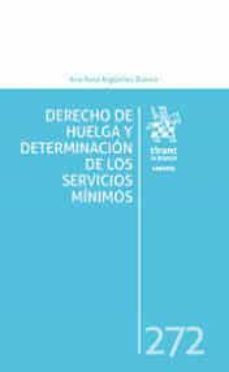 derecho de huelga y determinacion de los servicios minimos-ana rosa arguelles blanco-9788413975689