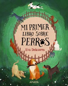 mi primer libro sobre perros-eva delaserra-9788414341889