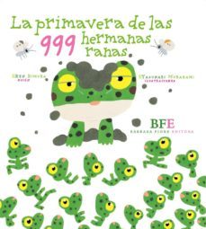 la primavera de las 999 hermanas ranas-9788415208389