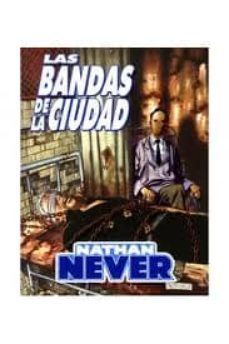 nathan never: las bandas de la ciudad-alberto ostini-9788415225089