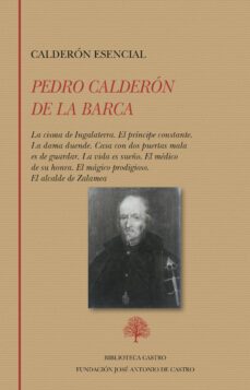 calderon esencial-pedro calderon de la barca-9788415255789